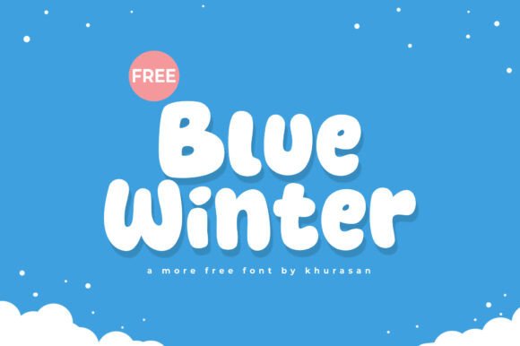 Blue Winter: A Thick, Bubbly Typeface for Frosty Designs