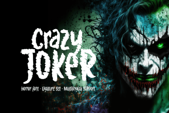 Crazy Joker: The Typeface That Brings Horror to Life