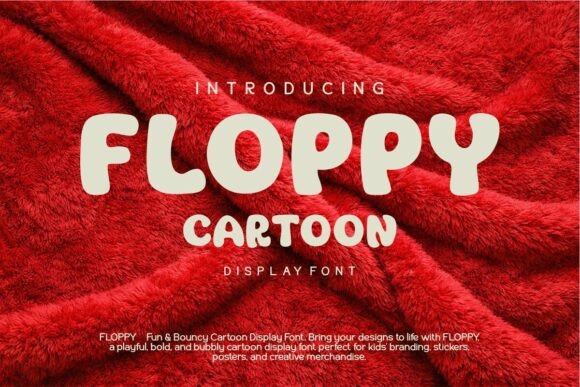 Inject Playful Energy: Exploring the Floppy Display Font