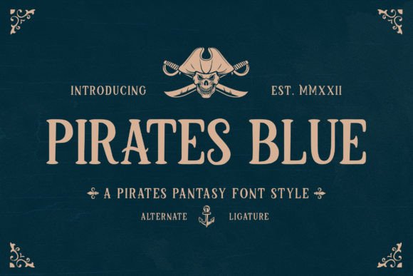 Pirates Blue: A Typeface for High-Seas Adventure