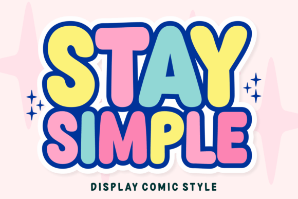 Stay Simple: A Retro Font That Brings Personality to Your Projects