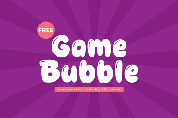 Why Game Bubble is the Playful Typeface Your Brand Needs